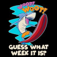 Woot Woot Guess What Week It Is Surfing Shark Impact Tech Backpack