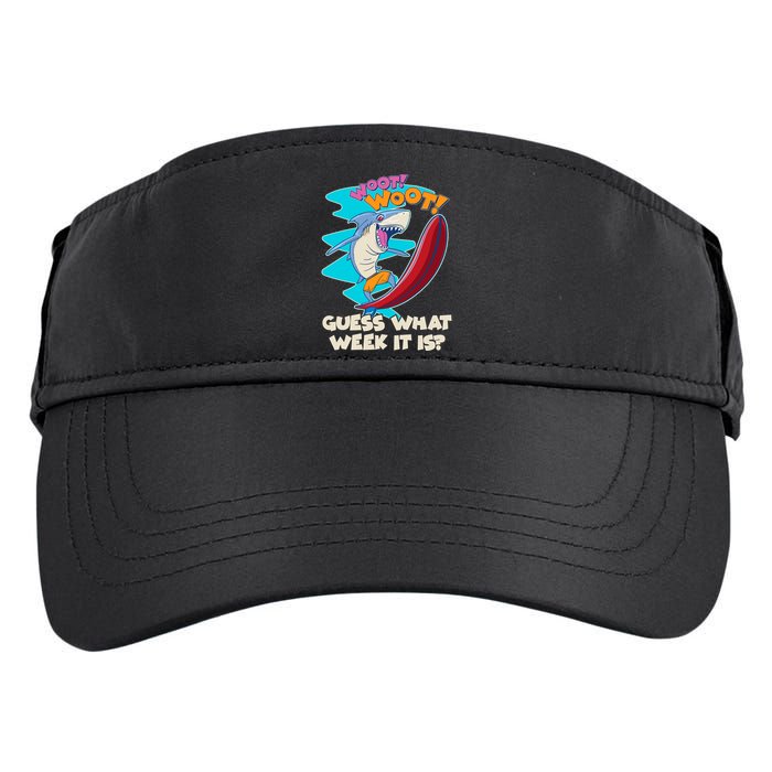 Woot Woot Guess What Week It Is Surfing Shark Adult Drive Performance Visor