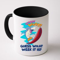 Woot Woot Guess What Week It Is Surfing Shark Mug