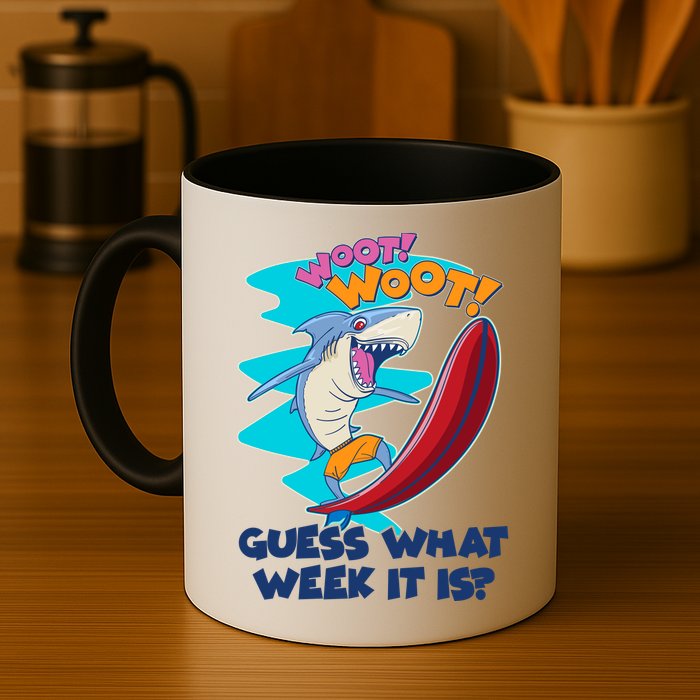 Woot Woot Guess What Week It Is Surfing Shark Mug