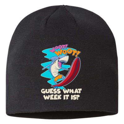 Woot Woot Guess What Week It Is Surfing Shark Sustainable Beanie