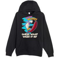 Woot Woot Guess What Week It Is Surfing Shark Premium Pullover Hoodie