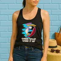 Woot Woot Guess What Week It Is Surfing Shark Womens Tank Top