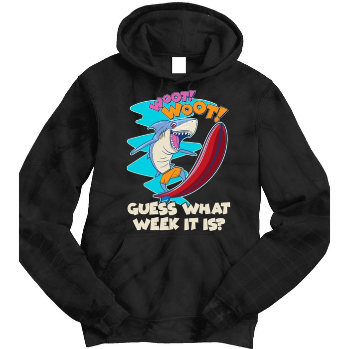 Woot Woot Guess What Week It Is Surfing Shark Tie Dye Hoodie