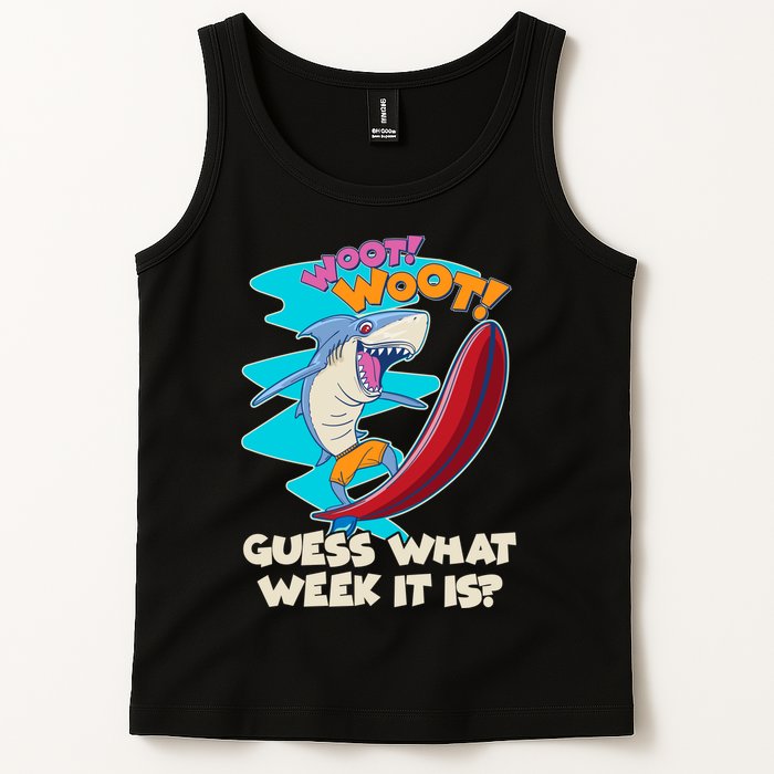 Woot Woot Guess What Week It Is Surfing Shark Tank Top