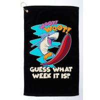 Woot Woot Guess What Week It Is Surfing Shark Golf Towel