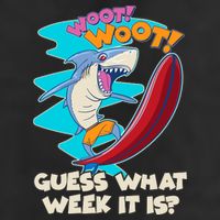 Woot Woot Guess What Week It Is Surfing Shark Golf Towel