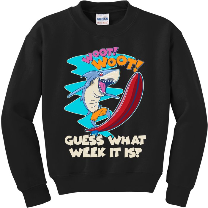 Woot Woot Guess What Week It Is Surfing Shark Kids Sweatshirt
