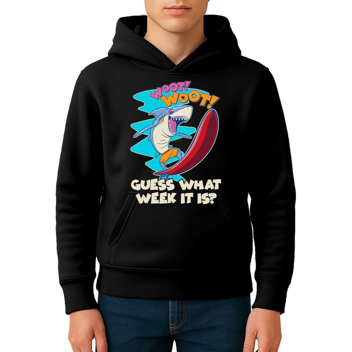 Woot Woot Guess What Week It Is Surfing Shark Kids Hoodie
