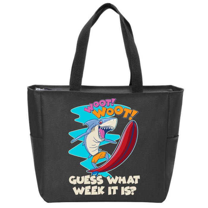 Woot Woot Guess What Week It Is Surfing Shark Zip Tote Bag