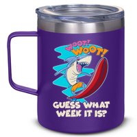 Woot Woot Guess What Week It Is Surfing Shark 12oz Stainless Steel Coffee Mug