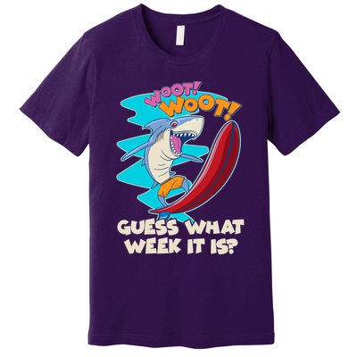 Woot Woot Guess What Week It Is Surfing Shark Premium T-Shirt