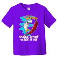 Woot Woot Guess What Week It Is Surfing Shark Toddler T-Shirt