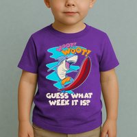 Woot Woot Guess What Week It Is Surfing Shark Toddler T-Shirt