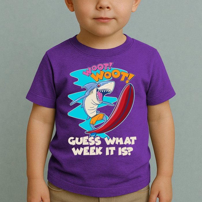 Woot Woot Guess What Week It Is Surfing Shark Toddler T-Shirt