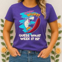 Woot Woot Guess What Week It Is Surfing Shark Womens T-Shirt