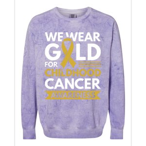 We Wear Gold Hood Cancer Awareness Meaningful Gift Colorblast Crewneck Sweatshirt