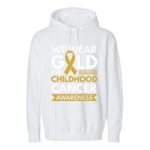 We Wear Gold Hood Cancer Awareness Meaningful Gift Garment-Dyed Fleece Hoodie