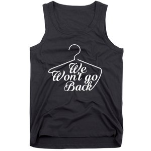 We WonT Go Back Tank Top