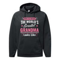 What World's Greatest Grandma Looks Like Mothers Day Performance Fleece Hoodie