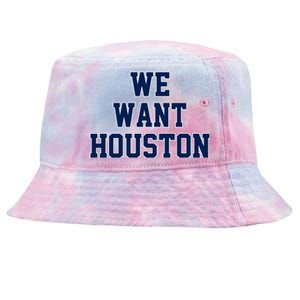 We Want Houston Tie-Dyed Bucket Hat