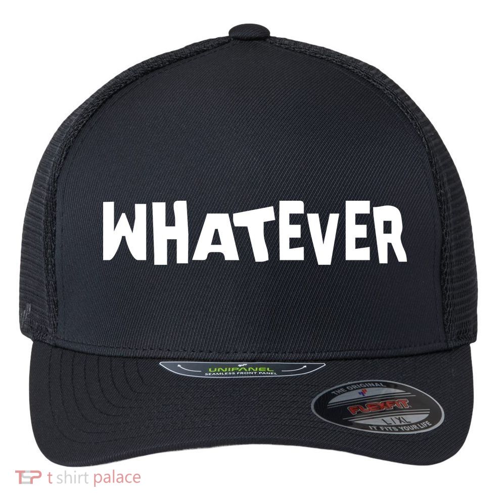 Whatever Flexfit Unipanel Trucker Cap