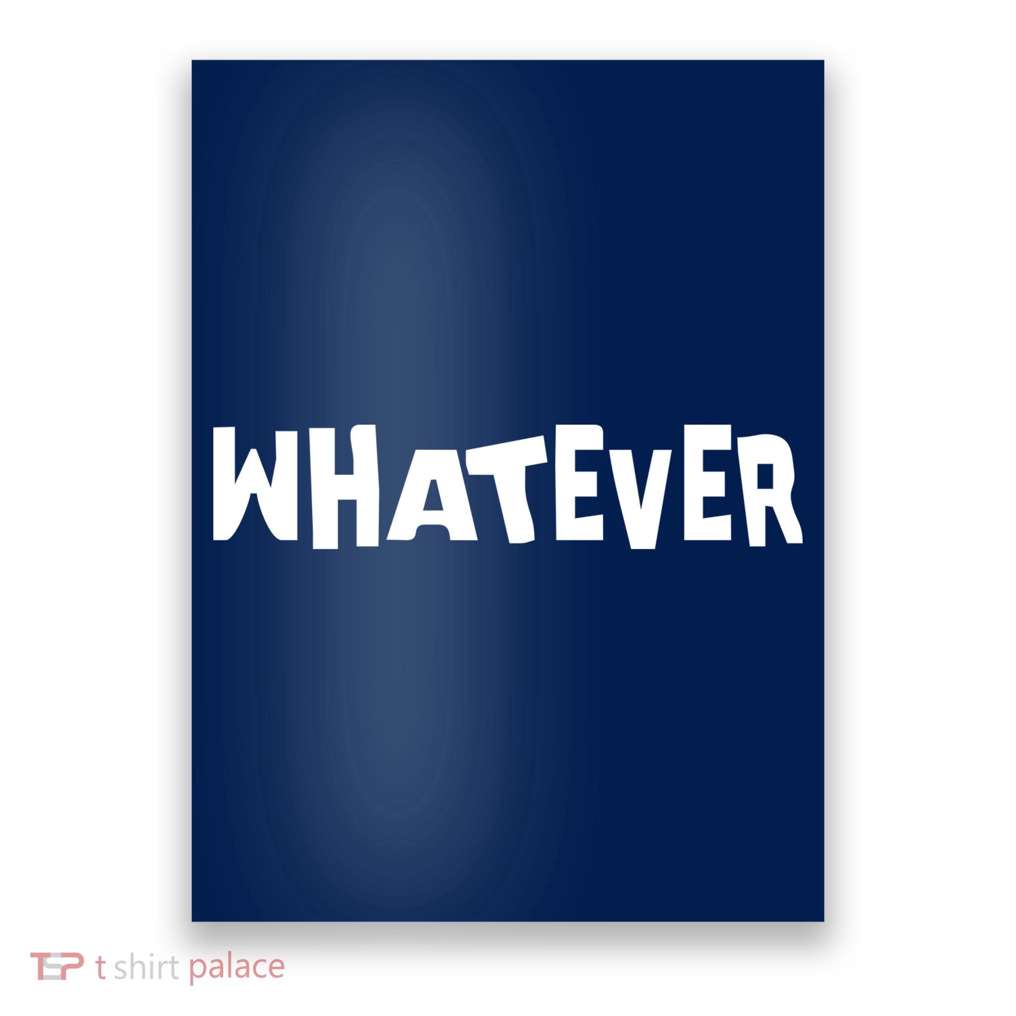 Whatever Poster