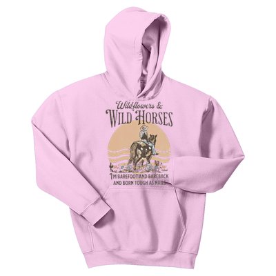 Wildflowers & Wild Horses I’M Barefoot & Bareback & Born Kids Hoodie