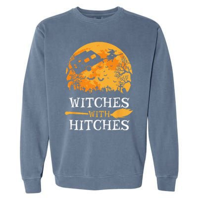 Witches With Hitches Funny Halloween Camping Gift Camper Garment-Dyed Sweatshirt