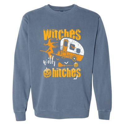 Witches With Hitches Camping Gift Garment-Dyed Sweatshirt