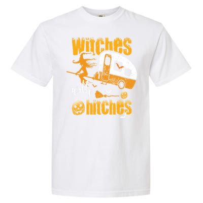 Witches With Hitches Camping Gift Garment-Dyed Heavyweight T-Shirt