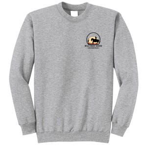 Wild West Horse Adventures Tall Sweatshirt