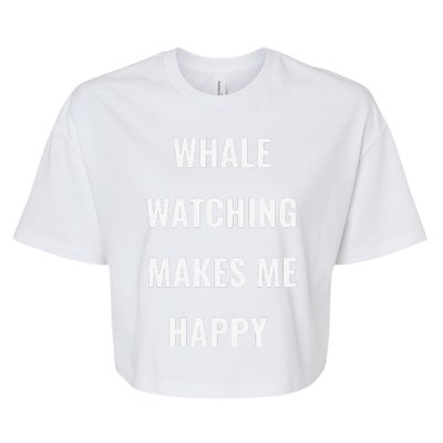 Whale Watching = Happy I Love Whales Bella+Canvas Jersey Crop Tee