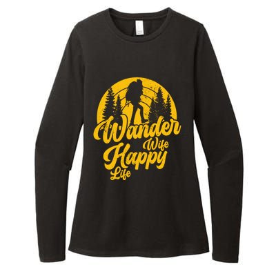 Wander Wife Happy Life Nature Wanderer Hiking Mountaineer Gift Womens CVC Long Sleeve Shirt