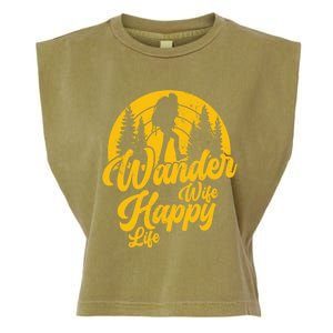 Wander Wife Happy Life Nature Wanderer Hiking Mountaineer Gift Garment-Dyed Women's Muscle Tee