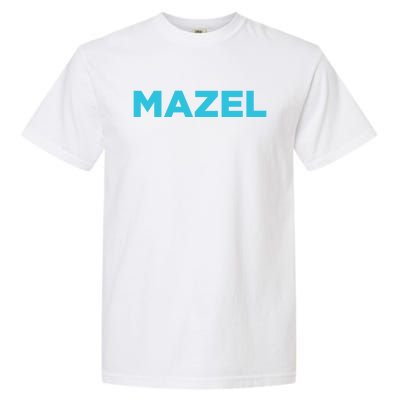 Watch What Happens Live Mazel Hooded Gift Garment-Dyed Heavyweight T-Shirt