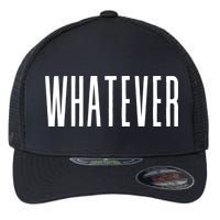 WHATEVER Flexfit Unipanel Trucker Cap
