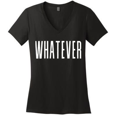 WHATEVER Women's V-Neck T-Shirt