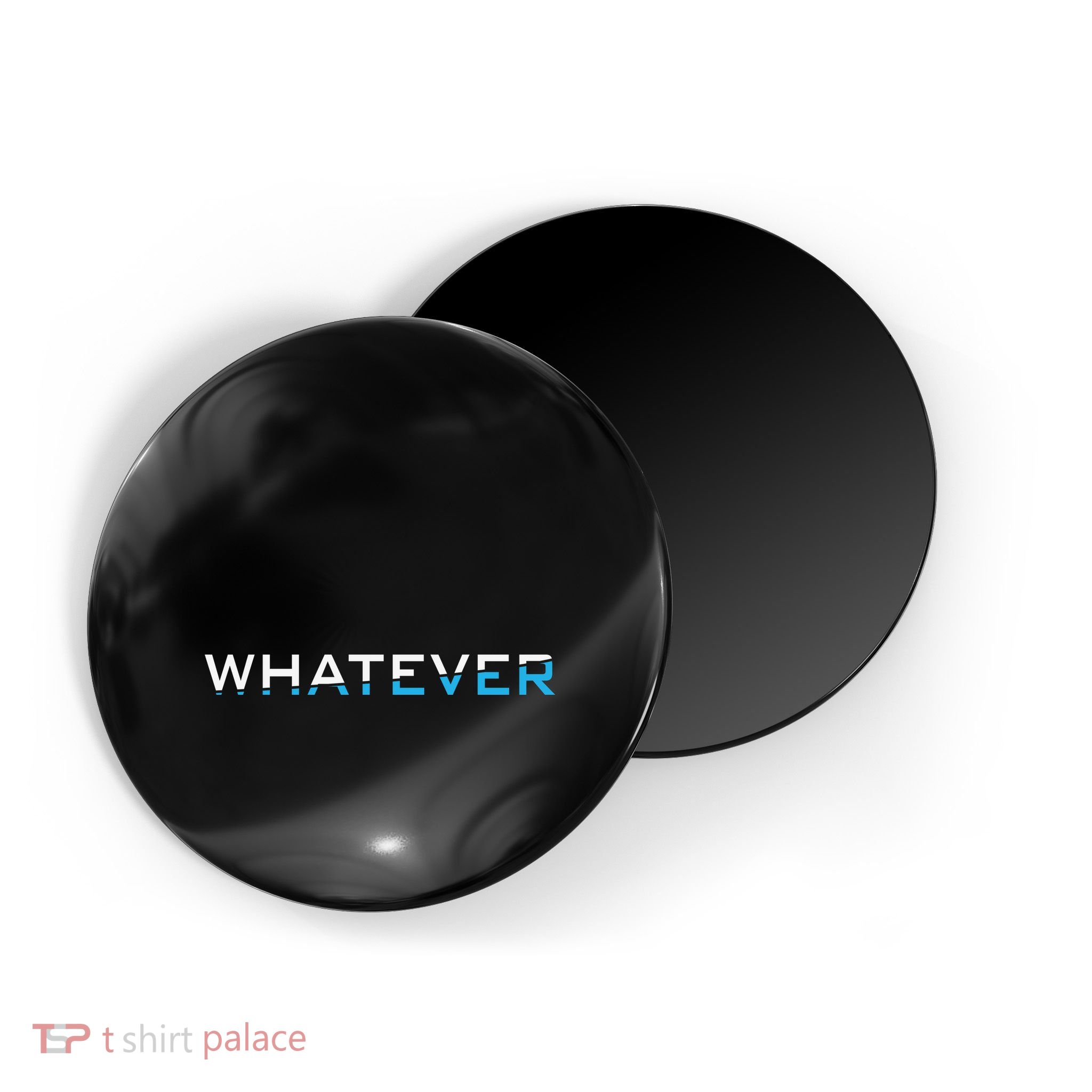Whatever Magnet