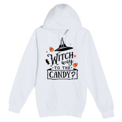 Witch Way Is The Candy Funny Halloween Premium Pullover Hoodie