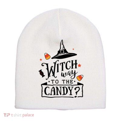 Witch Way Is The Candy Funny Halloween Short Acrylic Beanie
