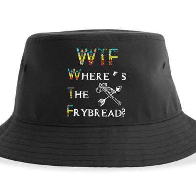 WTF Where Is The Fry Bread Funny Sarcasm Boy Girl Gift Sustainable Bucket Hat