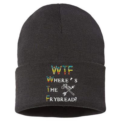 WTF Where Is The Fry Bread Funny Sarcasm Boy Girl Gift Sustainable Knit Beanie