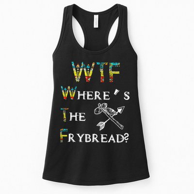 WTF Where Is The Fry Bread Funny Sarcasm Boy Girl Gift Womens Tank Top
