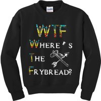 WTF Where Is The Fry Bread Funny Sarcasm Boy Girl Gift Kids Sweatshirt