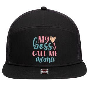 Womens Women I Mother's Day Women's Day I My Boss Call Me Mama 7 Panel Mesh Trucker Snapback Hat