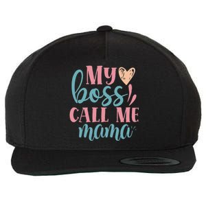 Womens Women I Mother's Day Women's Day I My Boss Call Me Mama Wool Snapback Cap