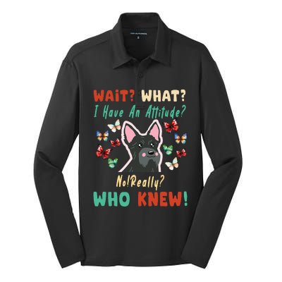 Wait What I Have An Attitude No Really Who Knew Scottish Dog Silk Touch Performance Long Sleeve Polo