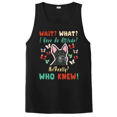 Wait What I Have An Attitude No Really Who Knew Scottish Dog PosiCharge Competitor Tank