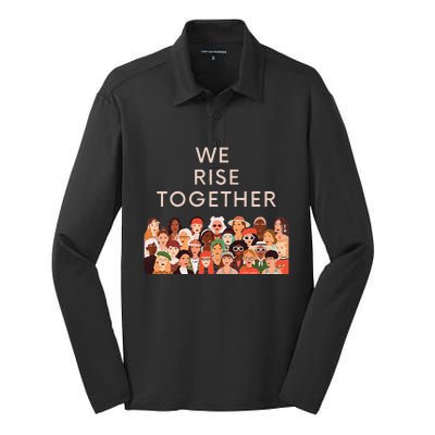 Womens Womens International Women's Day We Rise Together Feminism Silk Touch Performance Long Sleeve Polo